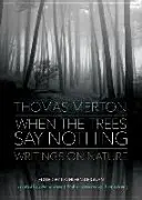 Când copacii nu spun nimic - When the Trees Say Nothing