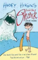 Hooey Higgins și rechinul - Hooey Higgins and the Shark