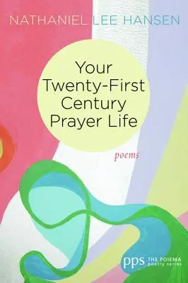 Viața ta de rugăciune din secolul XXI (Your Twenty-First Century Prayer Life) - Your Twenty-First Century Prayer Life