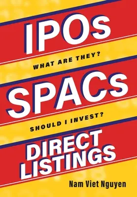 IPO-uri, SPAC-uri și listări directe - IPOs, SPACs, & Direct Listings