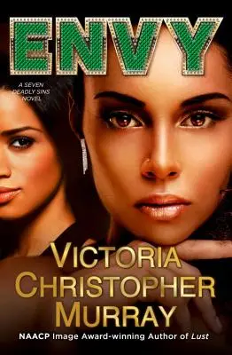 Invidie, 2: Un roman cu șapte păcate capitale - Envy, 2: A Seven Deadly Sins Novel