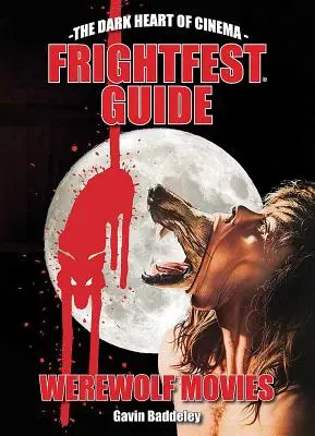 Ghidul Frightfest pentru filmele cu vârcolaci - Frightfest Guide to Werewolf Movies