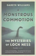 O agitație monstruoasă: Misterele din Loch Ness - A Monstrous Commotion: The Mysteries of Loch Ness