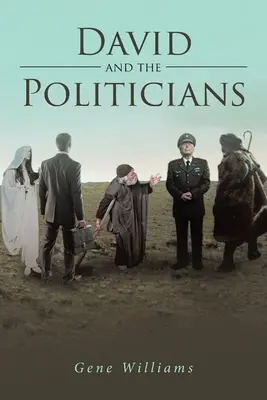David și politicienii - David and the Politicians