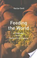 Hrănirea lumii - Feeding the World