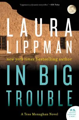 In Big Trouble: Un roman Tess Monaghan - In Big Trouble: A Tess Monaghan Novel