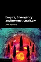 Imperiu, urgență și drept internațional - Empire, Emergency and International Law