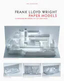 Modele de hârtie Frank Lloyd Wright: 14 Kirigami Buildings to Cut and Fold (Paper Folding, Origami) - Frank Lloyd Wright Paper Models: 14 Kirigami Buildings to Cut and Fold (Paper Folding, Origami)