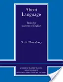 Despre limbă: Sarcini pentru profesorii de engleză - About Language: Tasks for Teachers of English