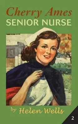 Cherry Ames, asistentă medicală superioară - Cherry Ames, Senior Nurse