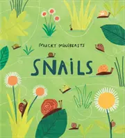 Minibeasturi mlădioase: Melci - Mucky Minibeasts: Snails