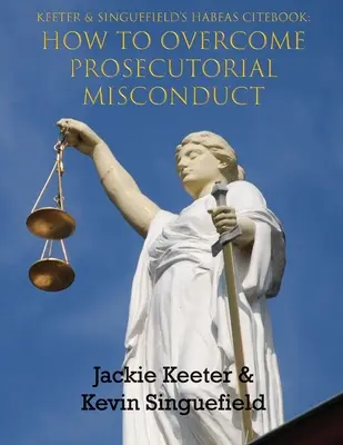 Cartea Habeas Cite a lui Keeter & Sinquefield - Keeter & Sinquefield's Habeas Cite Book