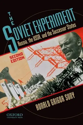 Experimentul sovietic: Rusia, URSS și statele succesoare - The Soviet Experiment: Russia, the Ussr, and the Successor States