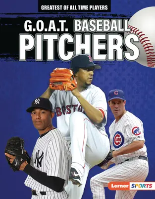 G.O.A.T. Aruncători baseball - G.O.A.T. Baseball Pitchers