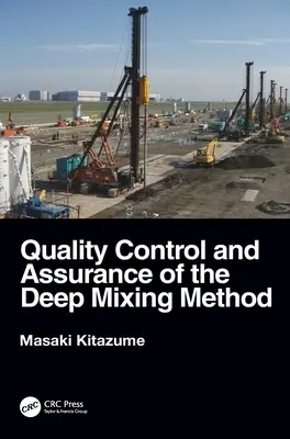 Controlul calității și asigurarea metodei de amestecare profundă - Quality Control and Assurance of the Deep Mixing Method