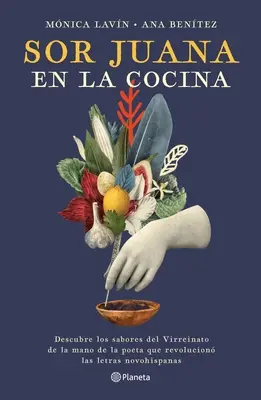 Sor Juana în bucătărie - Sor Juana En La Cocina