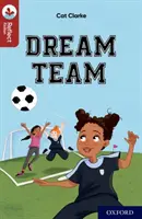 Oxford Reading Tree TreeTops Reflect: Oxford Reading Level 15: Echipa de vis - Oxford Reading Tree TreeTops Reflect: Oxford Reading Level 15: Dream Team