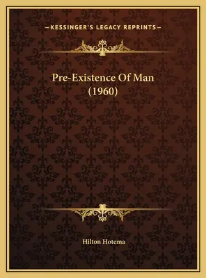 Preexistența omului (1960) - Pre-Existence Of Man (1960)