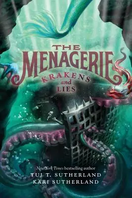 Menajeria #3: Krakens and Lies - The Menagerie #3: Krakens and Lies