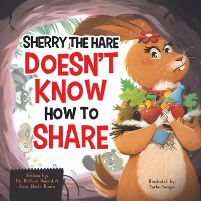 Sherry iepurele nu știe cum să împartă - Sherry the Hare Doesn't Know How to Share
