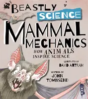 Beastly Science: Mecanica mamiferelor - Beastly Science: Mammal Mechanics