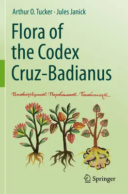 Flora din Codex Cruz-Badianus - Flora of the Codex Cruz-Badianus