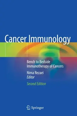 Imunologia cancerului: Imunoterapia cancerelor de la bancă la pat - Cancer Immunology: Bench to Bedside Immunotherapy of Cancers