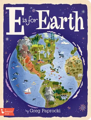 E de la Pământ - E Is for Earth