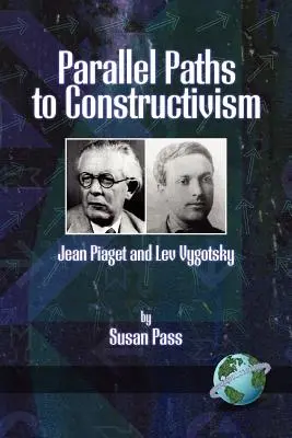 Căi paralele către constructivism: Jean Piaget și Lev Vygotski (PB) - Parallel Paths to Constructivism: Jean Piaget and Lev Vygotsky (PB)