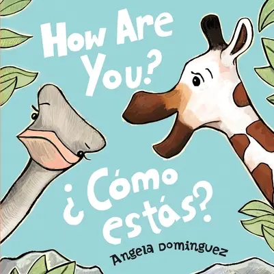 How Are You? / Cmo Ests? (Bilingv spaniolă) - How Are You? / Cmo Ests? (Spanish Bilingual)