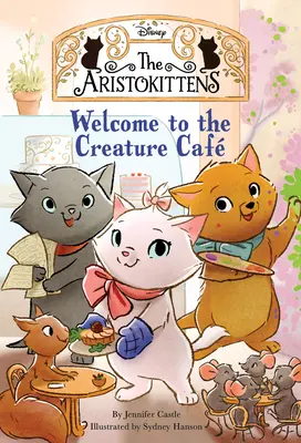 Aristokittens #1: Bine ați venit la Creature Caf - The Aristokittens #1: Welcome to the Creature Caf