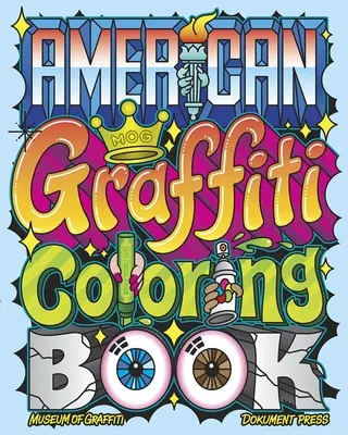 Cartea de colorat American Graffiti - American Graffiti Coloring Book