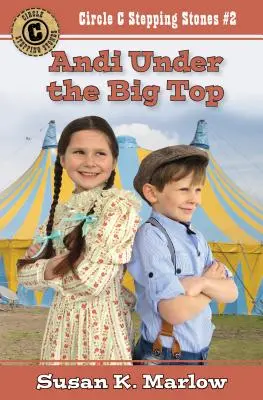 Andi sub marele cort - Andi Under the Big Top
