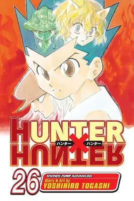 Hunter X Hunter, Vol. 26: Volumul 26 - Hunter X Hunter, Vol. 26: Volume 26