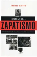 Zapatismul internațional: construcția solidarității în era globalizării - International Zapatismo: The Construction of Solidarity in the Age of Globalization