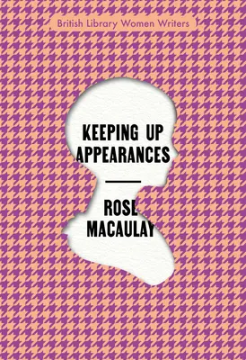 Păstrarea aparențelor - Keeping Up Appearances