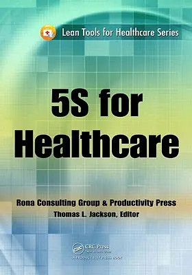 5S pentru asistența medicală - 5S for Healthcare