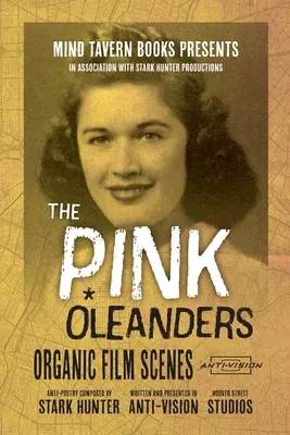 Oleandrele roz: Scene de film organic - The Pink Oleanders: Organic Film Scenes