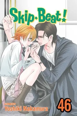 Skip-Beat!, Vol. 46: Volumul 46 - Skip-Beat!, Vol. 46: Volume 46