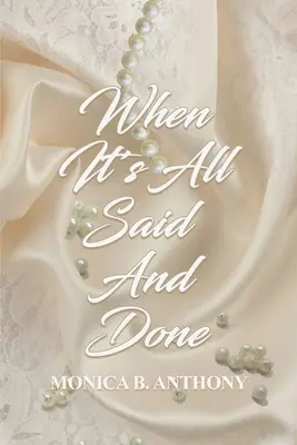 Când totul este spus și făcut - When It's All Said and Done