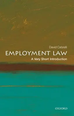 Dreptul muncii: O introducere foarte scurtă - Employment Law: A Very Short Introduction