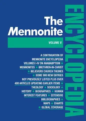 Enciclopedia Menonită/ Vol 5: Volumul 5 - Mennonite Encyclopedia/ Vol 5: Volume 5