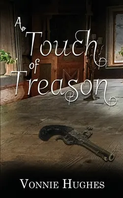 O atingere a trădării - A Touch of Treason