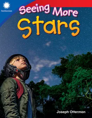 Văzând mai multe stele - Seeing More Stars