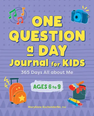 Jurnal cu o întrebare pe zi pentru copii: 365 de zile numai despre mine - One Question a Day Journal for Kids: 365 Days All about Me
