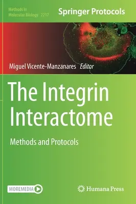 Interactomul integrinelor: Metode și protocoale - The Integrin Interactome: Methods and Protocols