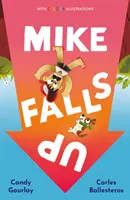 Mike cade în sus - Mike Falls Up
