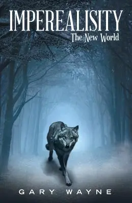 Imperealitatea: Lumea nouă - Imperealisity: The New World