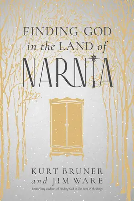 Găsirea lui Dumnezeu în Țara lui Narnia - Finding God in the Land of Narnia