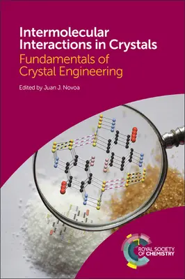 Interacțiuni intermoleculare în cristale: Fundamente ale ingineriei cristalelor - Intermolecular Interactions in Crystals: Fundamentals of Crystal Engineering